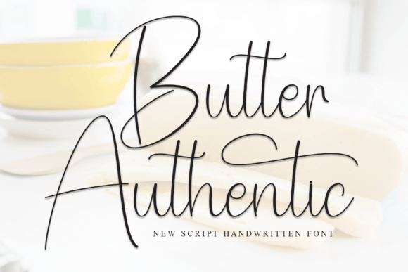 Butter Authentic: The Font That Elevates Your Campaigns