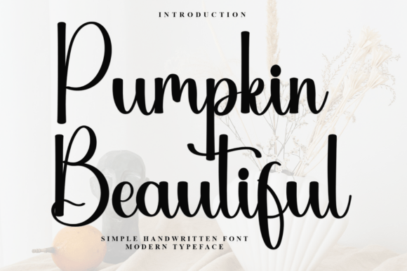 Pumpkin Beautiful: A Timeless Script Font for Editorial Design