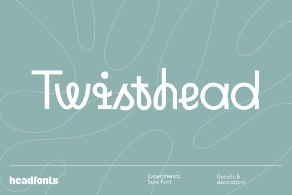 Twisthead: The Font That Elevates Your Digital Campaigns